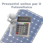 Preventivi online, la migliore offerta per il tuo impianto fotovoltaico